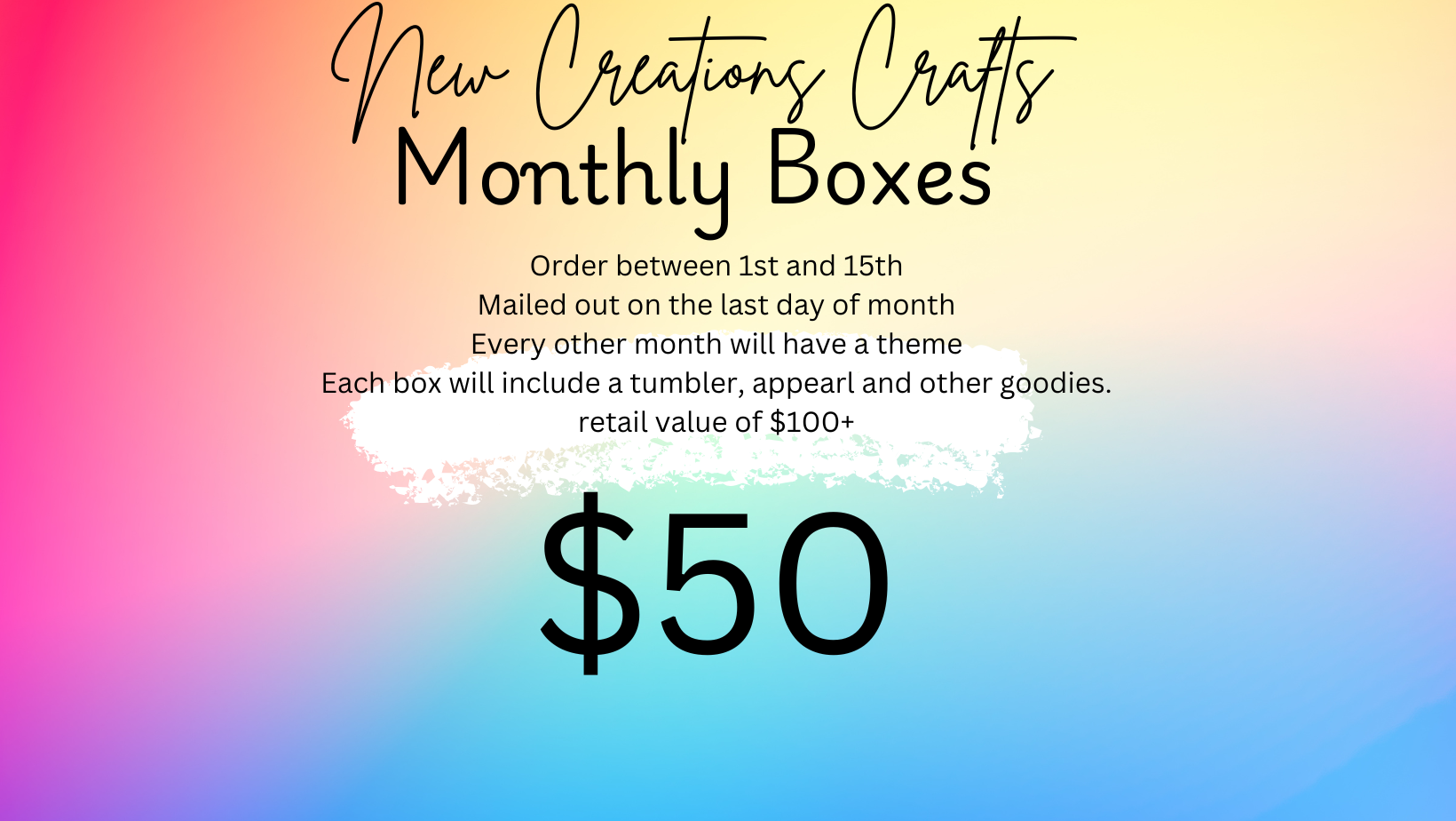 Monthly Box